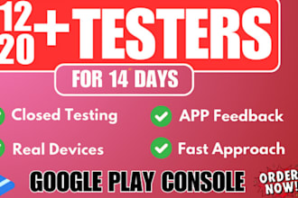12 real app testers for closed testing, google play beta testing, app review