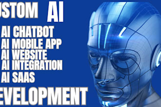 develop ai mobile app, ai web app, ai saas, ai chatbot or custom mobile app