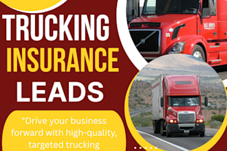 give targeted leads for trucking insurance and commercial auto coverage