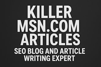 be your killer msn,com article and blog post writer