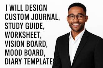 design custom journal, workbook, study guide, vision board, diary templates