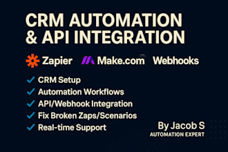 build zapier, make crm automations and api integrations for your business