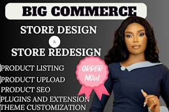 do bigcommerce store design, redesign bigcommerce, bigcommerce product listing