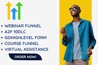do gohighlevel webinar funnel virtual assistant setup a2p 10dlc ghl course form