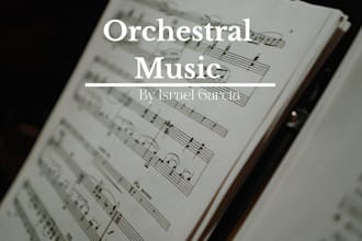 make epic orchestral soundtracks for you