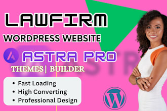design a attorney, laywer or lawfirm wordpress website with elementor astra pro