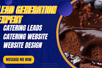 generate result driven catering leads, catering website leads generation