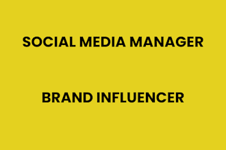 be your professional social media manager and brand influencer