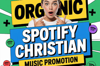 promote your spotify christian music to increase monthly listeners organically