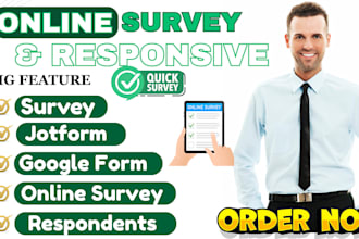 gain over 1000 respondents to fill online survey, via google form, jotform