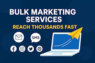 do bulk email marketing, email blast with high deliverability