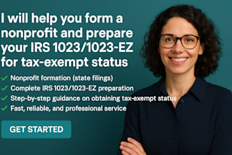 help you form a nonprofit and prepare your irs 1023 1023ez for tax status