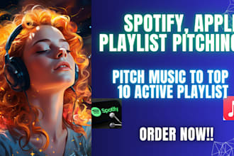 pitch spotify, apple music to top 10 US, UK popular playlist