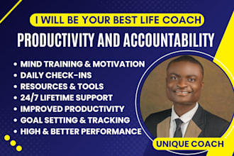 be your life and accountability coach, accountability partner productivity coach