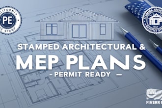 deliver construction ready architectural and mep plans with engineer stamps