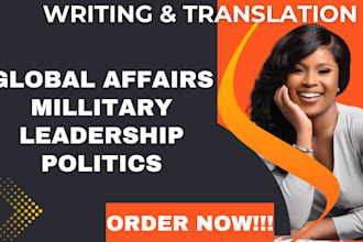 write on leadership, politics, global affairs, military and case studies
