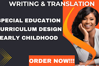 write on early childhood, special education, and curriculum design