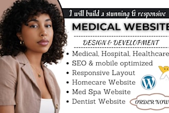 design best medical, doctor, denstic, plastic, surgery, med spa website with SEO