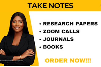 take notes from books, journals, research papers, files, zoom calls and videos