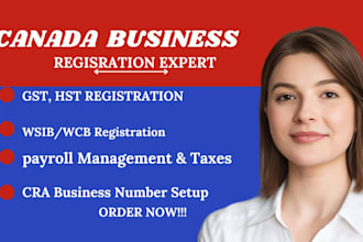 register your business for gst,  hst, payroll, and wsib in canada