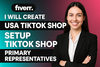create USA tiktok shop setup tiktok shop primary representative