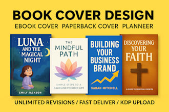 design ebook cover design, book cover, kindle cover, and book cover design