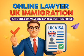 be your online lawyer uk immigration attorney uk visa eb2 eb1 niw petition form