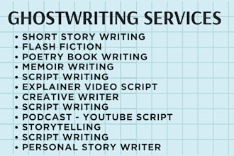 write short stories, flash fiction, poetry book, memoir, explainer video scripts