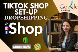 setup tiktok shop instagram shop facebook shop or shopify dropshipping store
