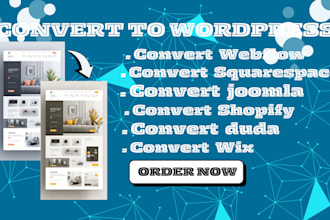 convert clone wix joomla squarespace webflow duda website to wordpress migrate