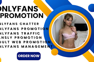 promote onlyfans fanvue x twitter marketing and onlyfans chatter, management