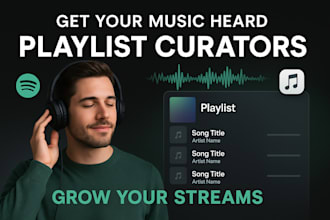 pitch your song to top playlist curators for real exposure