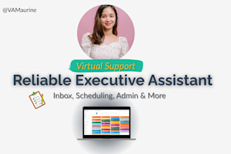 be your reliable executive assistant
