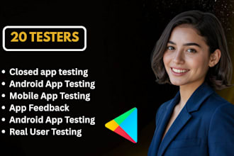 provide app testing with 12 testers or 20 testers for google play store for app