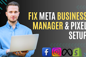 fix facebook business manager, ad account restrictions and meta pixel setup