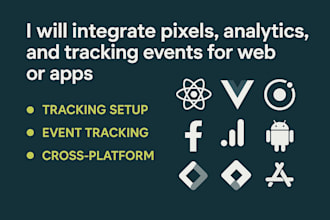 integrate pixels, analytics, tracking events, ads, firebase