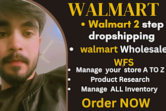manage walmart 2 step dropshipping and wfs specialist