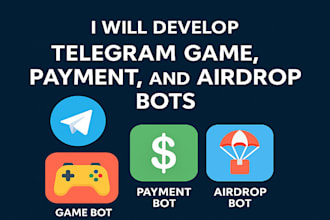 build telegram game bot, payment bot, airdrop bot, mini app, crash game