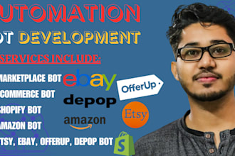 develop marketplace, shopify, amazon, depop, offerup, etsy, ebay, ecommerce bot
