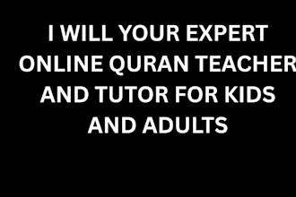 be your expert quran teacher and tutor for kids  adults