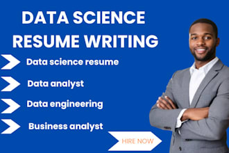 write, edit data science, business analyst, data analyst resume writing ats CV