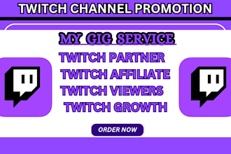 do twitch channel promotion, twitch live stream, growth twitch viewer, chatters