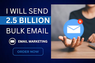 send a bulk email campaign to inboxes, up to 250 million emails