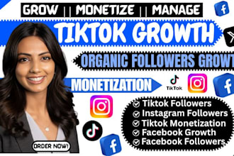 grow and monetize your tiktok, instagram, facebook followers organically