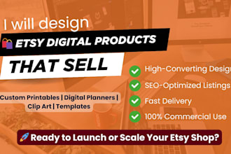 design best selling etsy digital products and printables