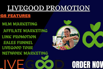 do exclusive livegood promotion live good tour MLM promotion for new sign up