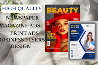 design print ads,newspaper ads,magazine ads,advertisement flyer,poster,one pager