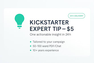 give you a valuable expert tip for your kickstarter campaign