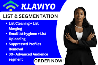 provide expert list management and segmentation in klaviyo