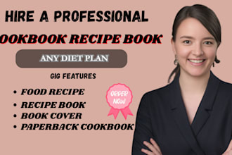 write cookbook recipe book, cookbook design and formatting as cookbook writer
